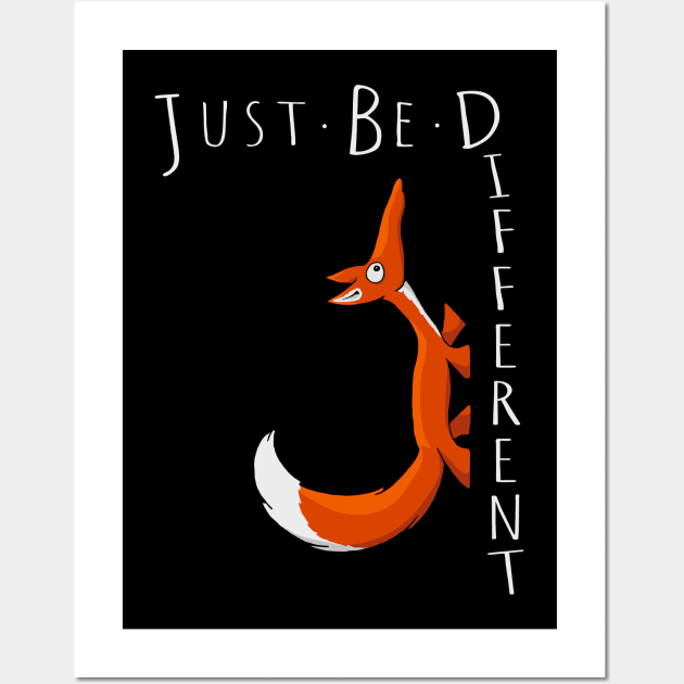 Just Be Different Casual Selfconfident Cute Fox Wall Art by SkizzenMonster